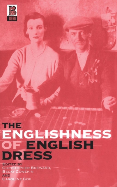 The Englishness of English Dress, Hardback Book