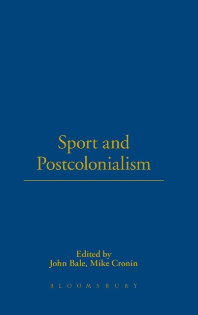 Sport and Postcolonialism, Hardback Book