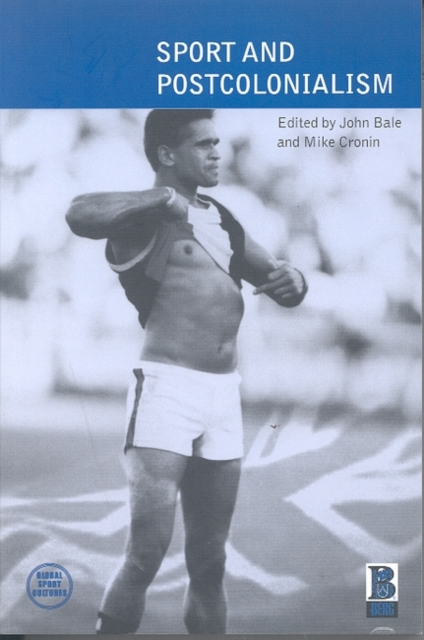 Sport and Postcolonialism, Paperback / softback Book