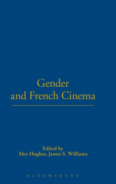 Gender and French Cinema, Hardback Book