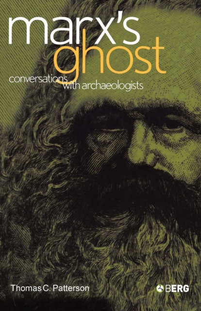 Marx's Ghost : Conversations with Archaeologists, Paperback / softback Book