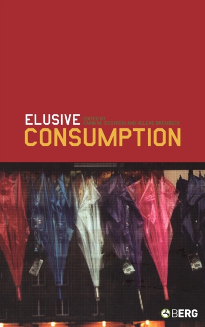 Elusive Consumption, Hardback Book
