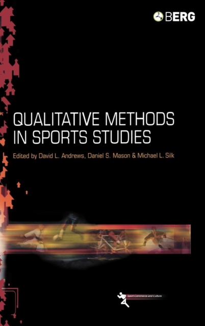 Qualitative Methods in Sports Studies, Hardback Book