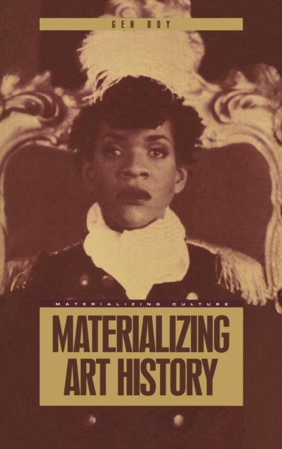 Materializing Art History, Hardback Book