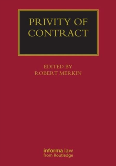 Privity of Contract: The Impact of the Contracts (Right of Third Parties) Act 1999, Hardback Book