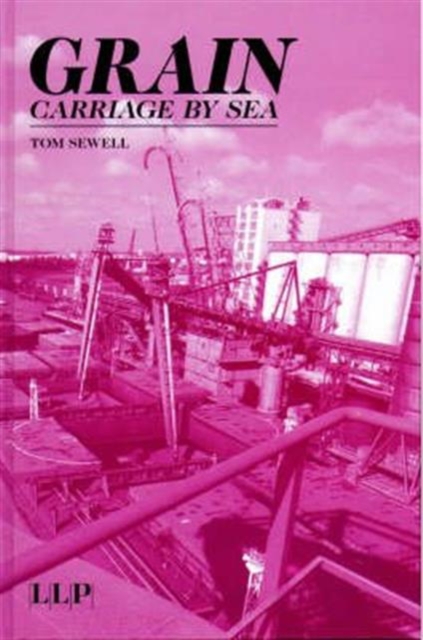 Grain Carriage by Sea, Hardback Book