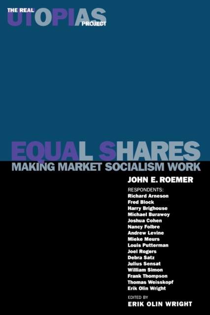 Equal Shares : Making Market Socialism Work, Paperback / softback Book