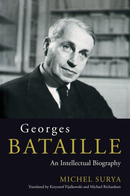 Georges Bataille : An Intellectual Biography, Paperback / softback Book