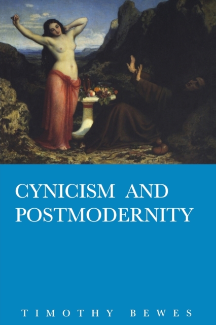 Cynicism and Postmodernity, Paperback / softback Book