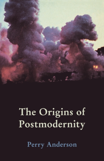 The Origins of Postmodernity, Paperback / softback Book