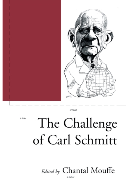 The Challenge of Carl Schmitt, Paperback / softback Book
