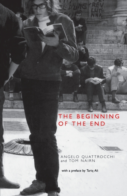 The Beginning of the End : France, May 1968, Paperback / softback Book