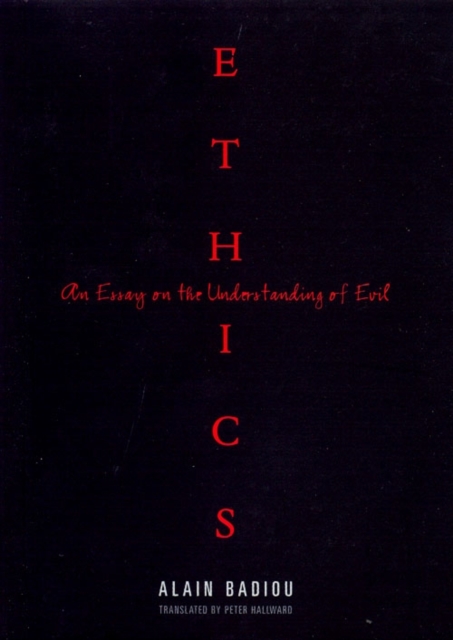 Ethics : An Essay on the Understanding of Evil, Paperback / softback Book