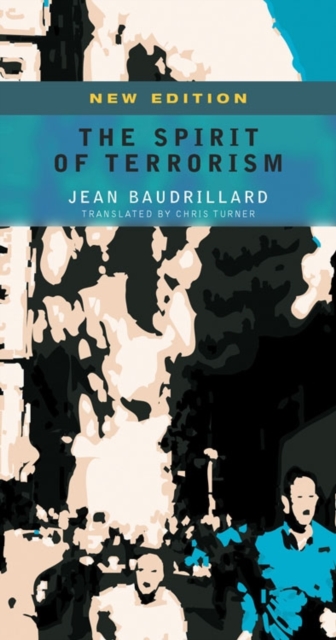 The Spirit of Terrorism, Paperback / softback Book