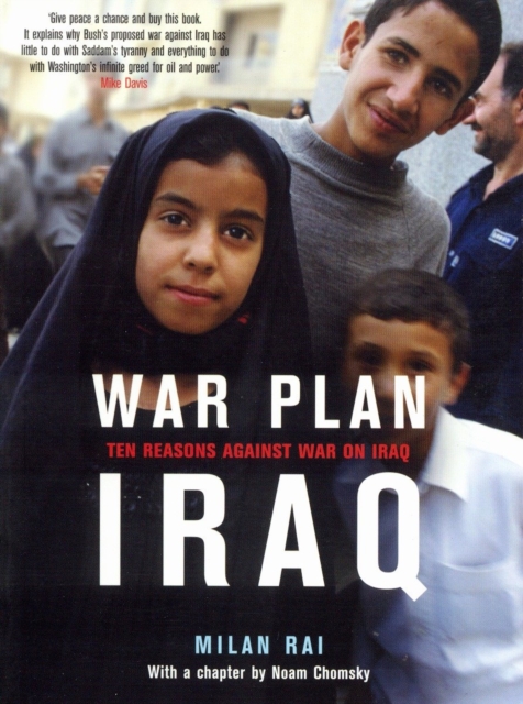 War Plan Iraq : Ten Reasons Against War on Iraq, Paperback / softback Book
