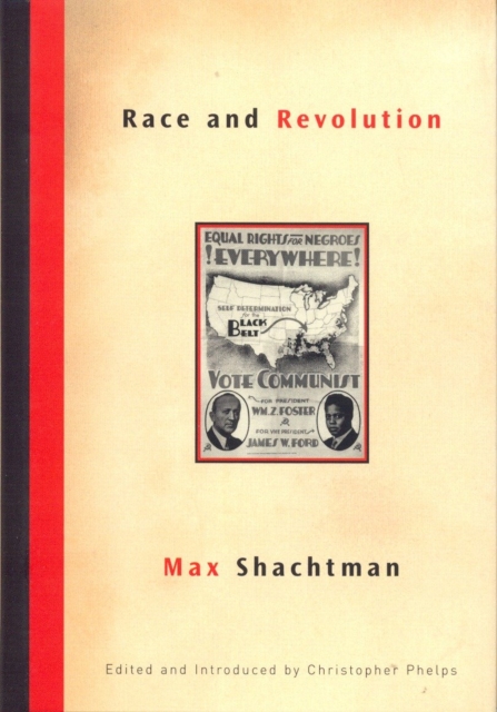 Race and Revolution, Hardback Book