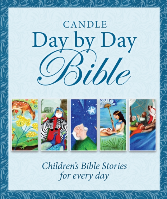 Candle Day By Day Bible : Children's Bible Stories for Every Day, Hardback Book