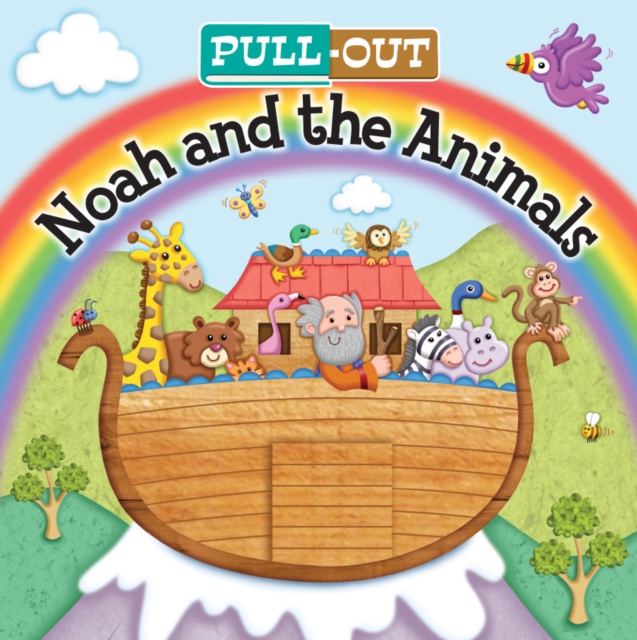 Pull-Out Noah and the Animals, Board book Book