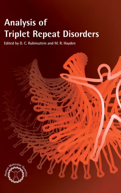 Analysis of Triplet Repeat Disorders, Hardback Book