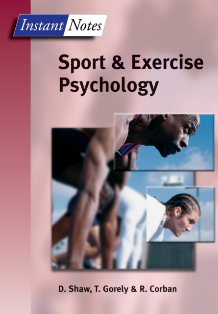 BIOS Instant Notes in Sport and Exercise Psychology, Paperback / softback Book