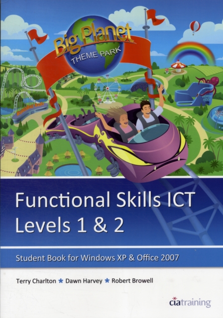 Functional Skills ICT Student Book for Levels 1 & 2 (Microsoft Windows XP & Office 2007), Paperback / softback Book