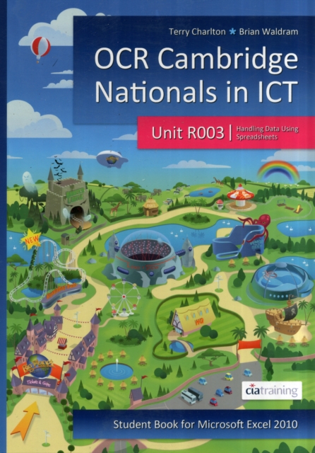 OCR Cambridge Nationals in ICT for Unit R003 (Microsoft Excel 2010), Paperback / softback Book