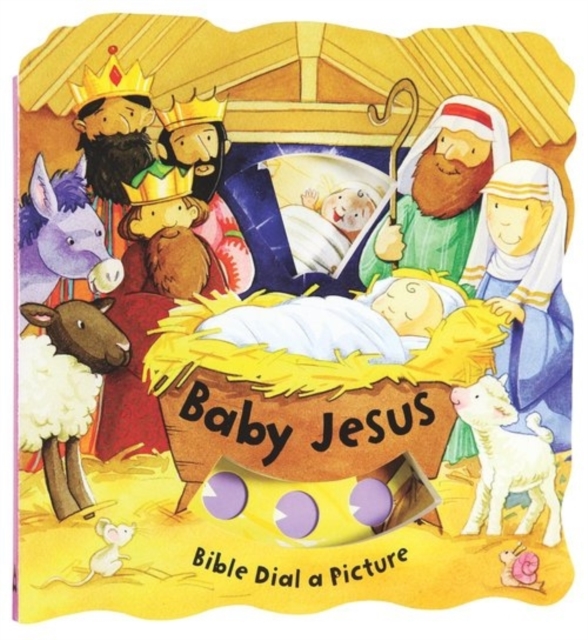 Dial a Picture: Baby Jesus : Dial a Picture Baby Jesus, Board book Book
