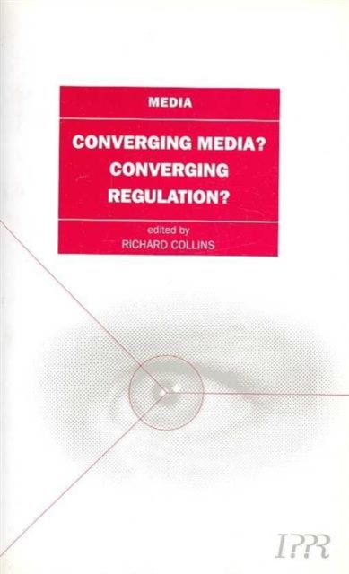 Converging Media, Convergent Regulation?, Paperback / softback Book
