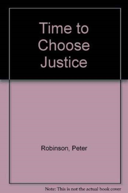 Time to Choose Justice, Paperback / softback Book