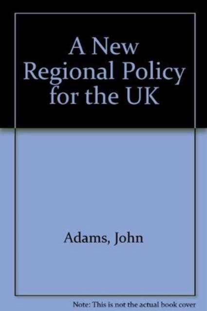 A New Regional Policy for the UK, Paperback / softback Book