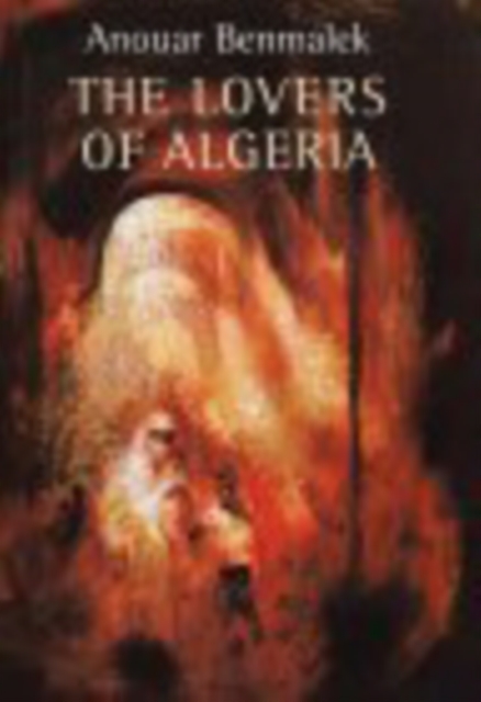 Lovers Of Algeria, Hardback Book