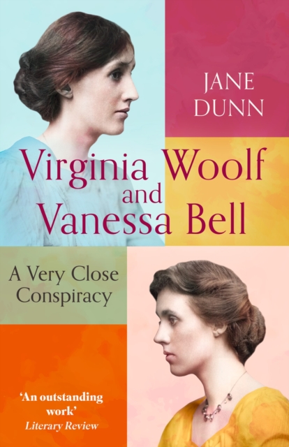 Virginia Woolf And Vanessa Bell : A Very Close Conspiracy, Paperback / softback Book