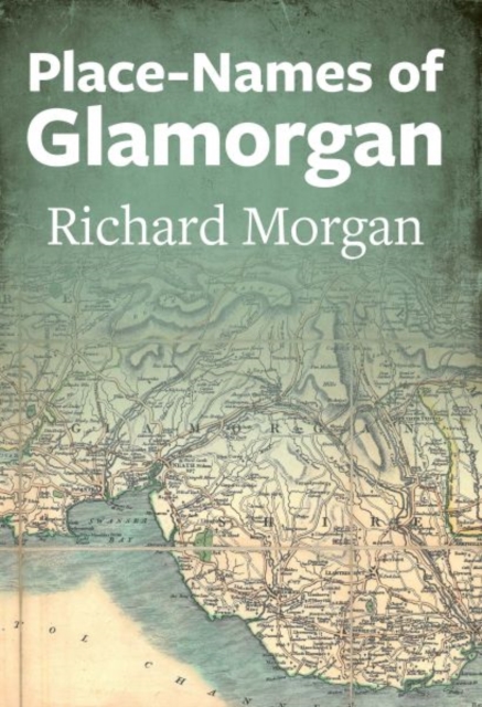 Place-Names of Glamorgan, Paperback / softback Book