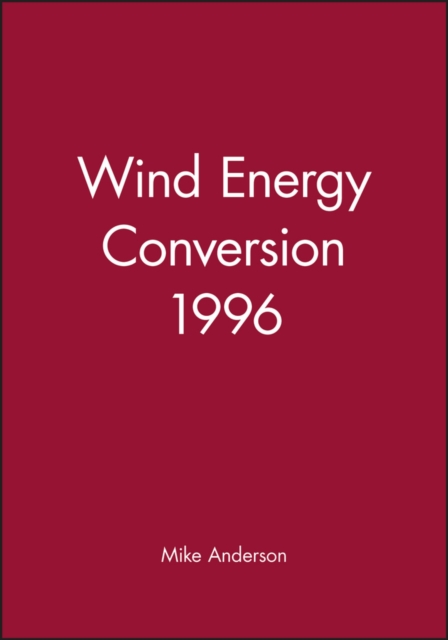 Wind Energy Conversion 1996, Hardback Book