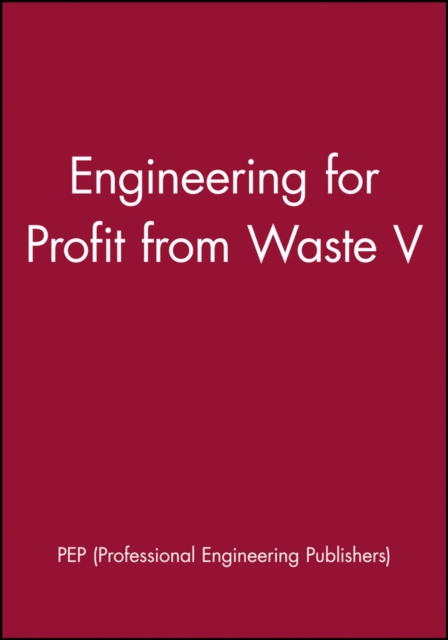 Engineering for Profit from Waste V, Hardback Book