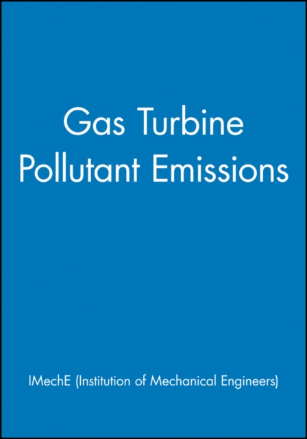 Gas Turbine Pollutant Emissions, Hardback Book