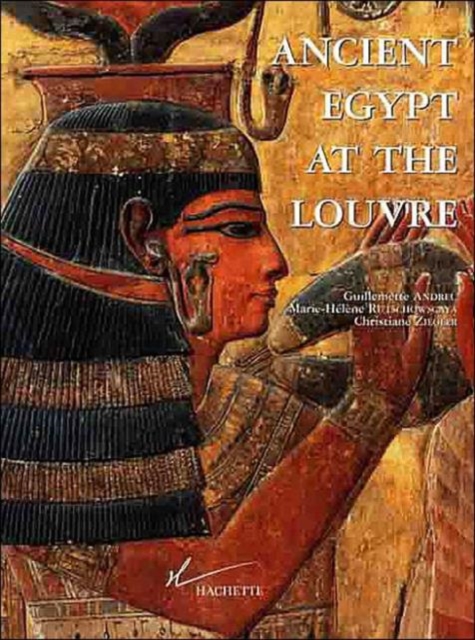 Ancient Egypt at the Louvre, Hardback Book