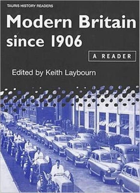Modern Britain Since 1906 : A Reader, Paperback / softback Book