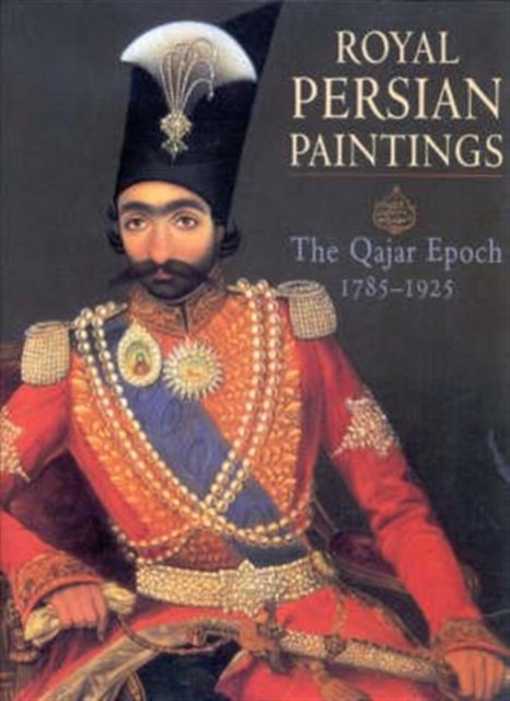 Royal Persian Paintings, Paperback / softback Book