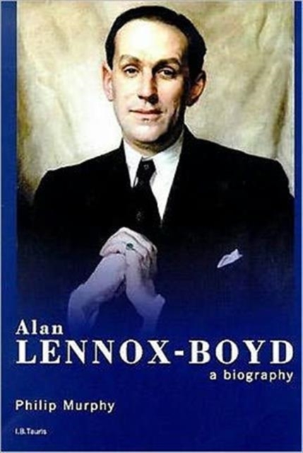 Alan Lennox Boyd : A Biography, Hardback Book