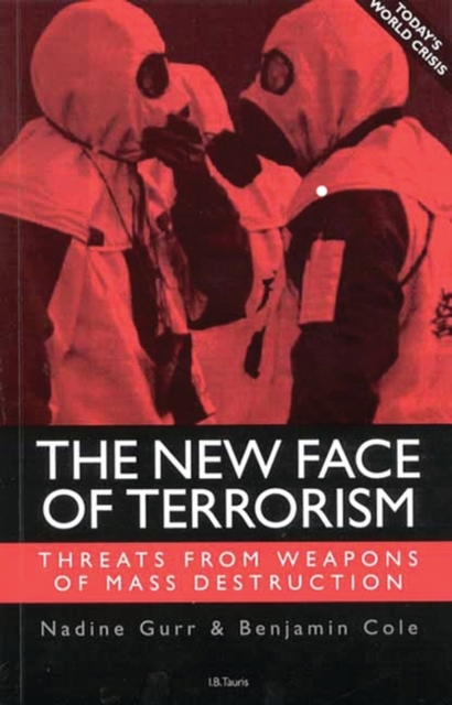 The New Face of Terrorism : Threats from Weapons of Mass Destruction, Paperback / softback Book