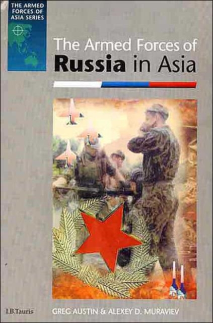 The Armed Forces of Russia in Asia, Paperback / softback Book