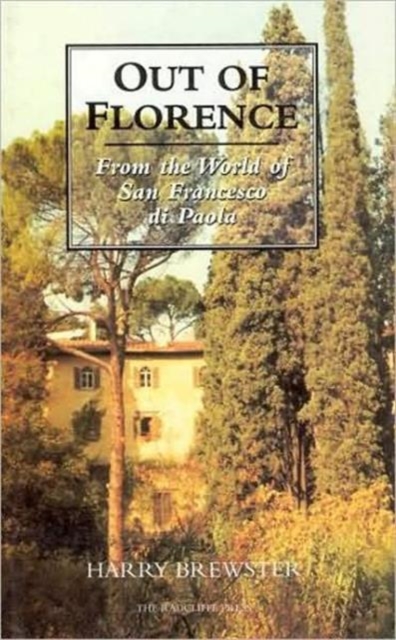 Out of Florence : From the World of San Francesco di Paola, Hardback Book