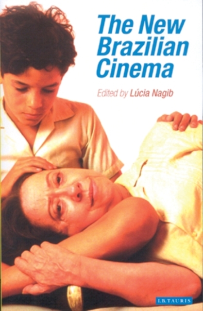 The New Brazilian Cinema, Hardback Book