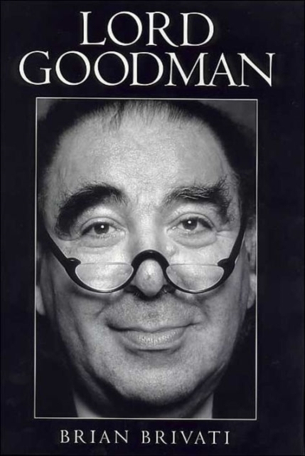 Lord Goodman : Portrait of a Man of Power, Hardback Book