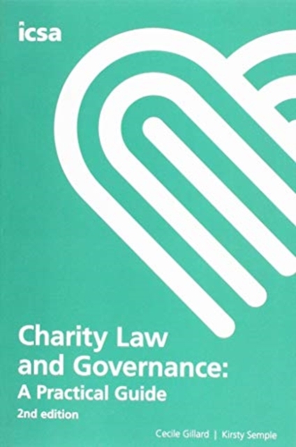 Charity Law and Governance: A Practical Guide 2nd edition, Paperback / softback Book