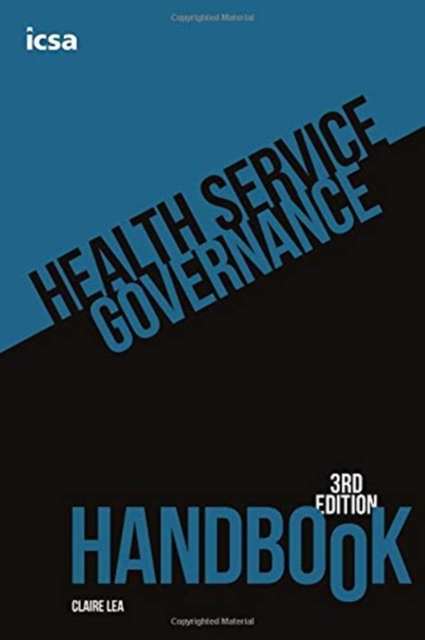 Health Service Governance Handbook, 3rd edition, Paperback / softback Book