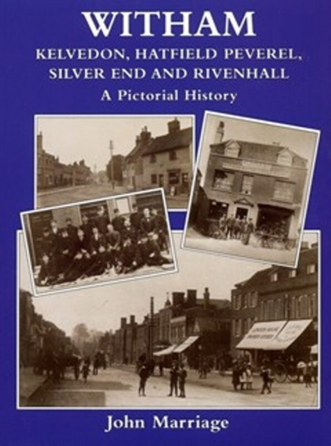 Witham A Pictorial History, Paperback / softback Book