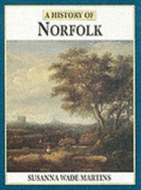 History of Norfolk, Hardback Book