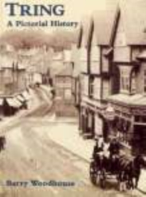 Tring : A Pictorial History, Hardback Book